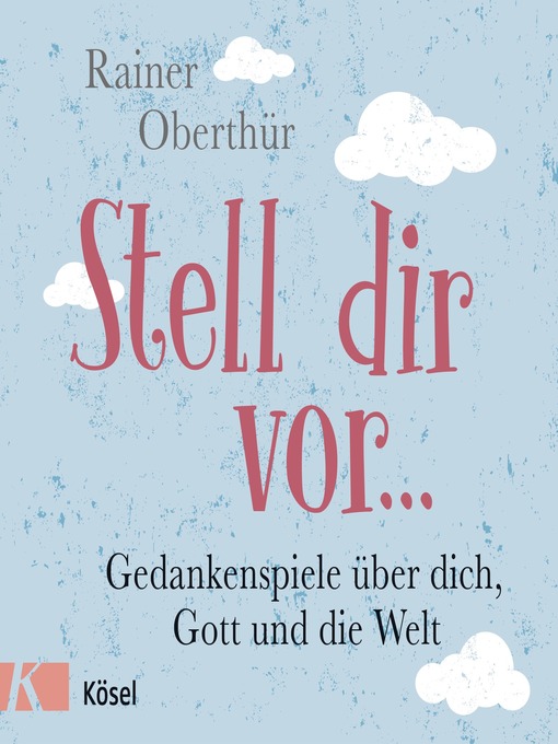 Title details for Stell dir vor ... by Rainer Oberthür - Available